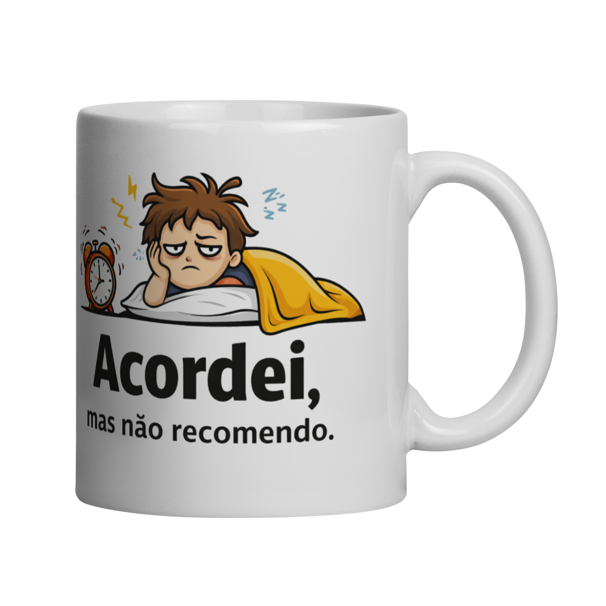Nome do produto: Caneca - Acordei mas não recomendo