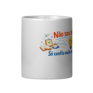 Nome do produto Caneca - Não sou teimoso