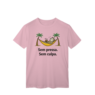 Nome do produto T-Shirt Sem Pressa