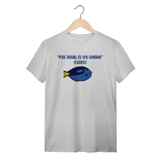 Pode deixar, eu vou lembrar - Unissex