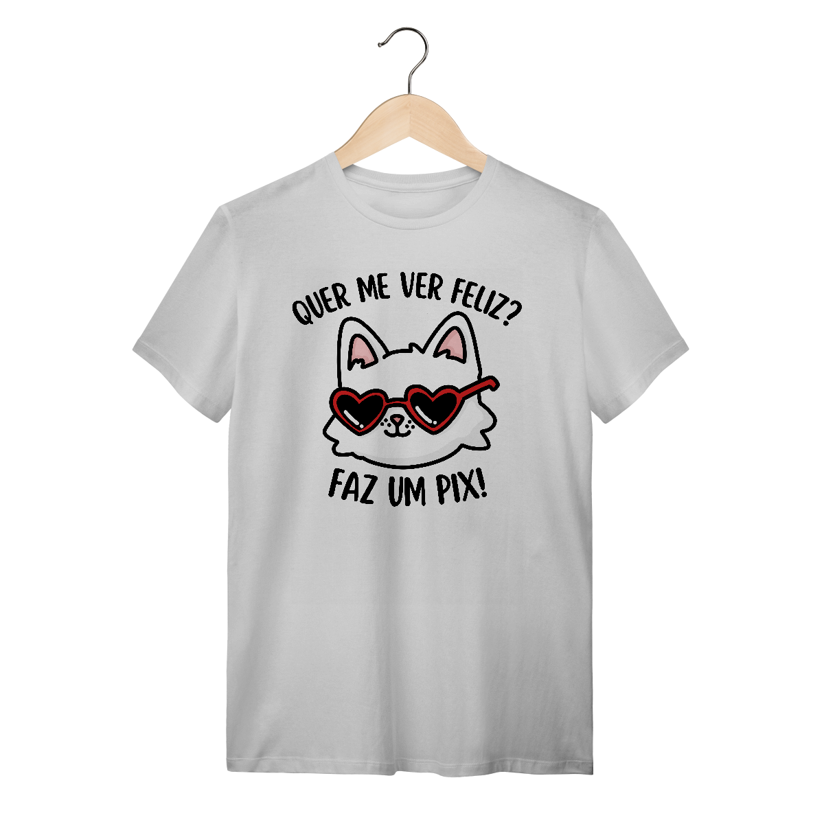 Nome do produto: Quer me ver feliz? - Unissex