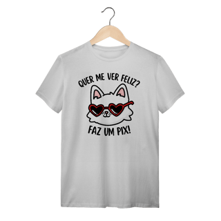 Nome do produto Quer me ver feliz? - Unissex