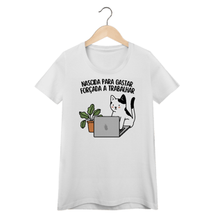 Nascida para gastar, forçada a trabalhar - Baby Long