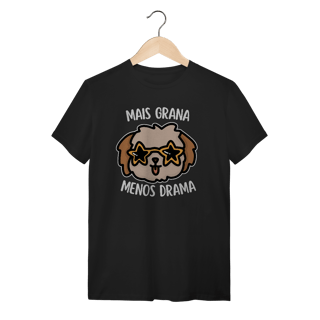 Mais grana, menos grama - Unissex