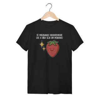 Que a vida seja um morango - Unissex