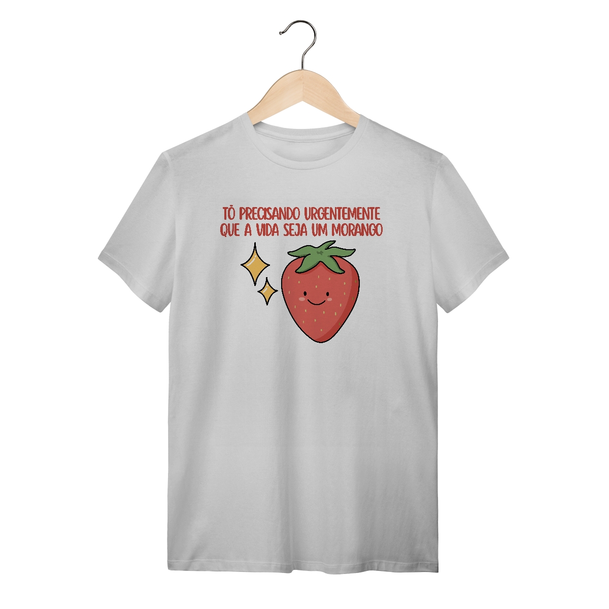 Nome do produto: Que a vida seja um morango - Unissex