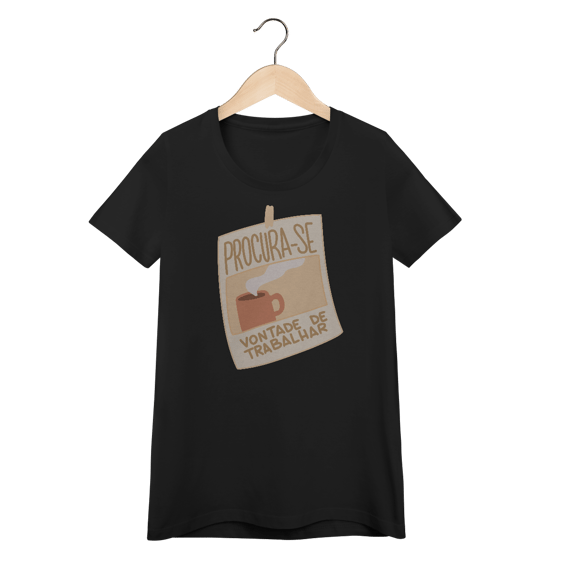 Procura-se vontade de trabalhar - Baby Long