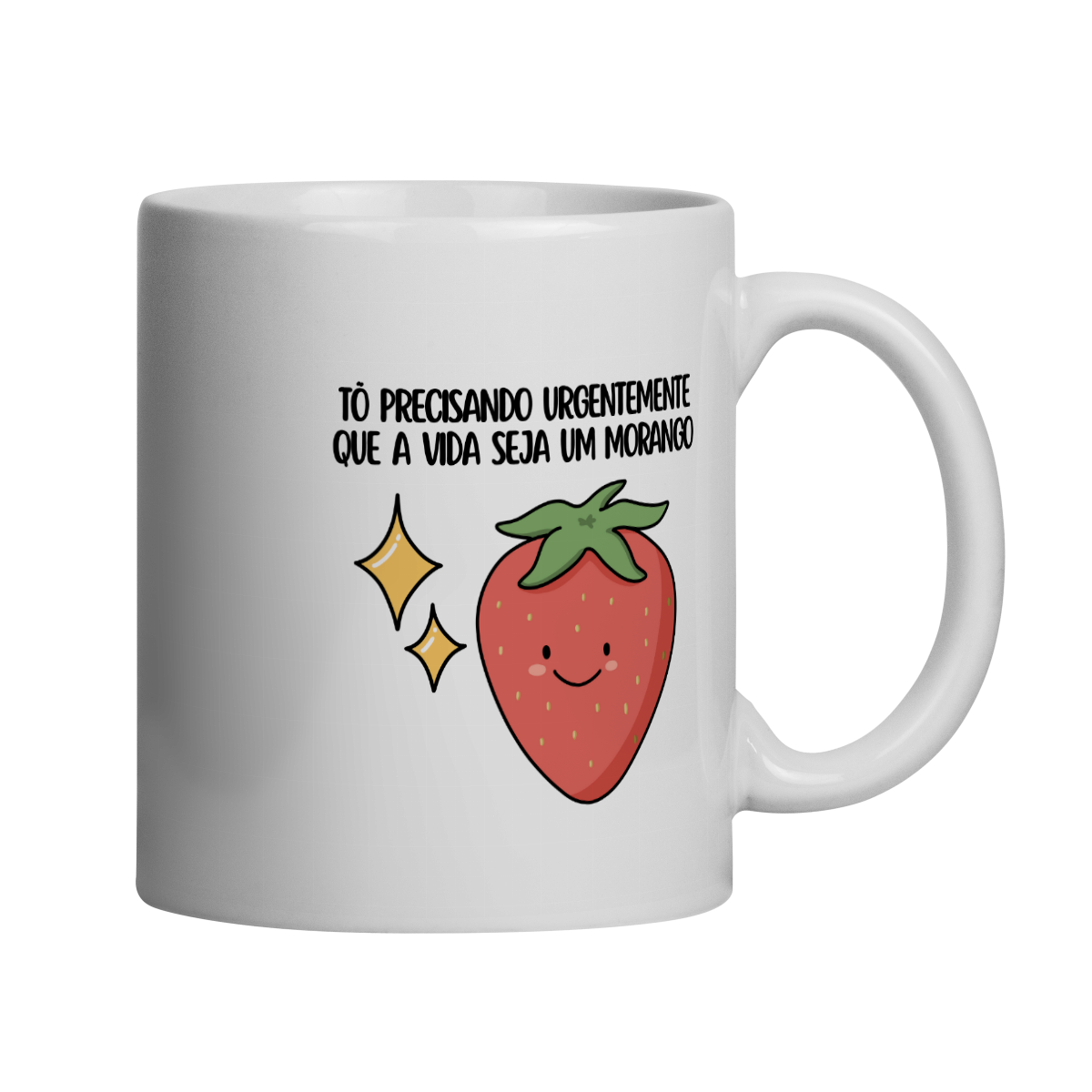 Nome do produto: Estou Precisando Urgentemente Que a Vida Seja um Morango