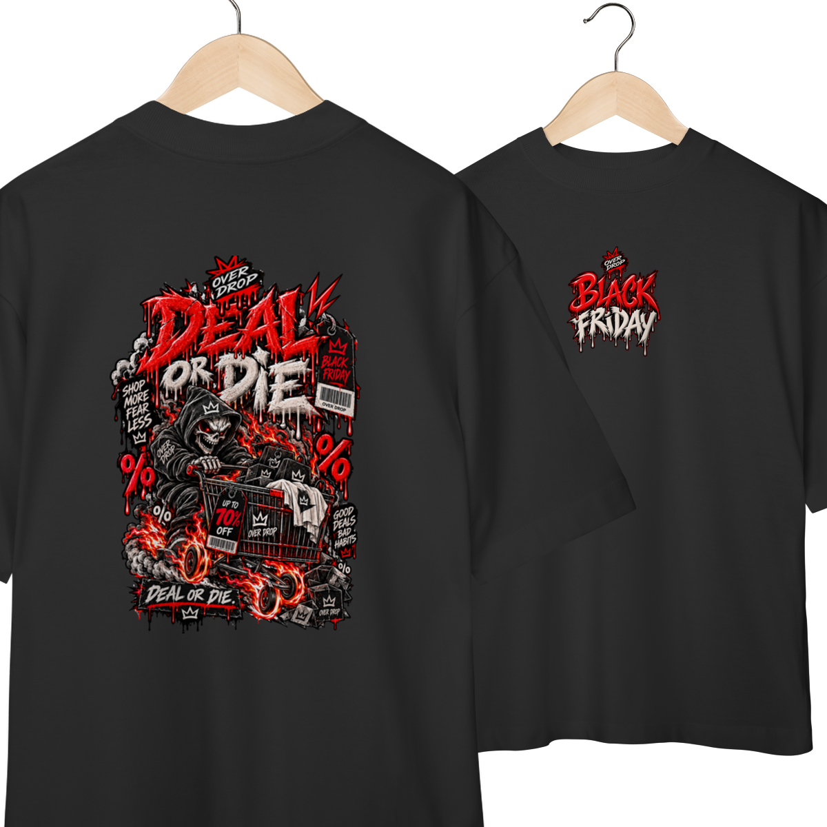 CAMISETA OVERSIZED - DEAL OR DIE - BLACK FRIDAY