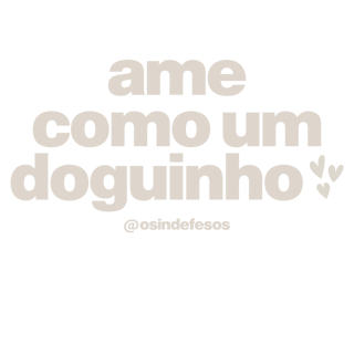 Moletom Ame Como Um Doguinho
