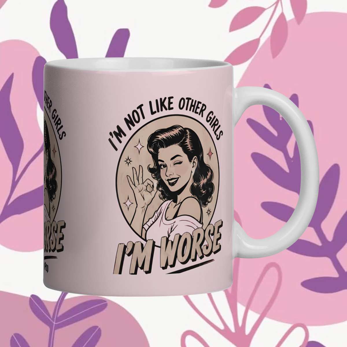 Im Not Like Others Girls Im Worse