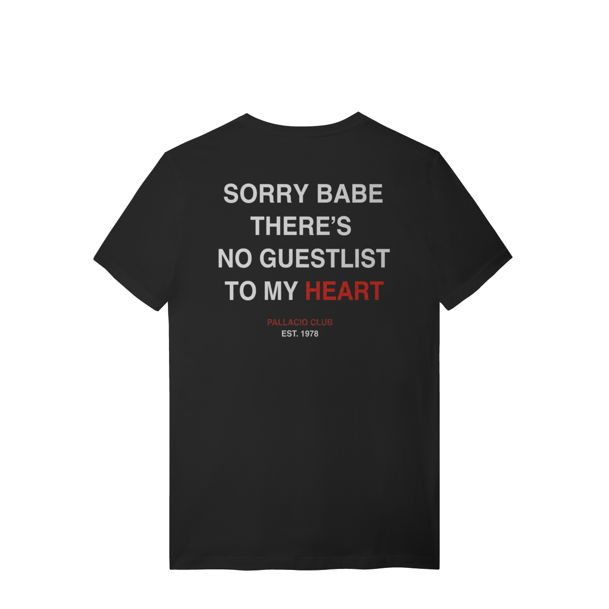 SORRY BABE T-SHIRT