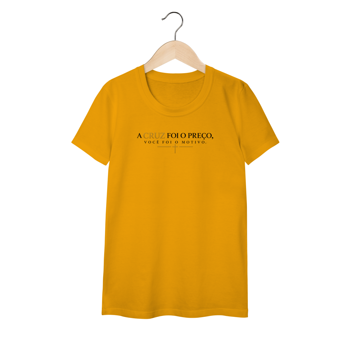 Camiseta Femina - A cruz foi o preço