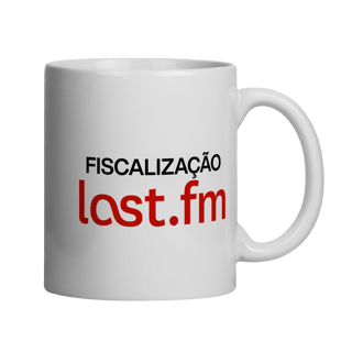 Nome do produto [Caneca] FISCALIZAÇÃO LAST.FM