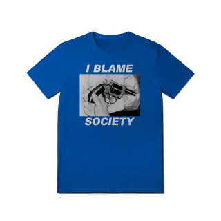 Nome do produtoI BLAME SOCIETY