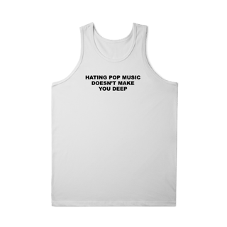 Nome do produto[Regata] HATING POP MUSIC DOESN'T MAKE YOU DEEP