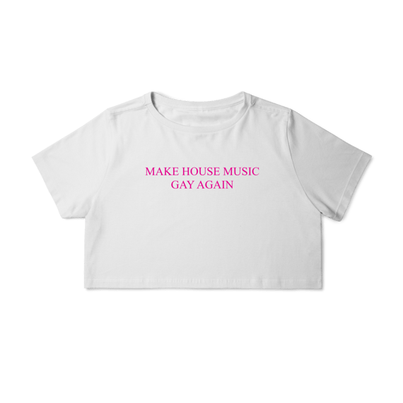 [Cropped] MAKE HOUSE MUSIC GAY AGAIN