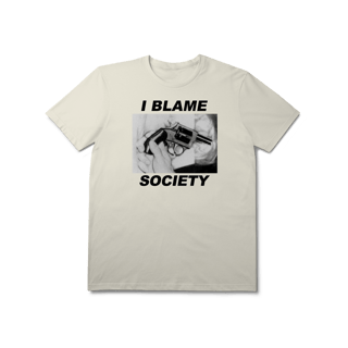 Nome do produto[Premium] I BLAME SOCIETY