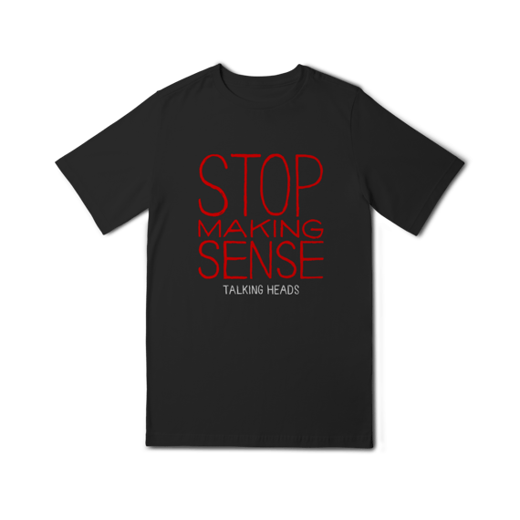 [Baby Tee] STOP MAKING SENSE