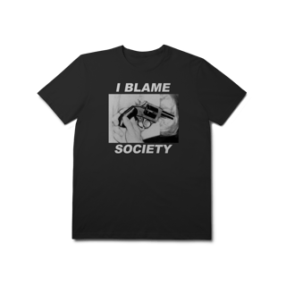 Nome do produto[Premium] I BLAME SOCIETY