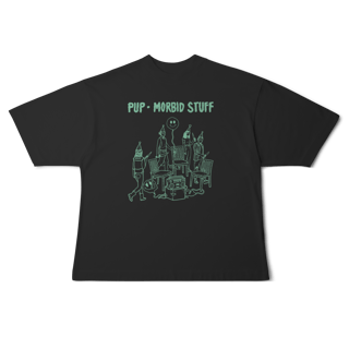 Nome do produto[Oversized] PUP / MORBID STUFF