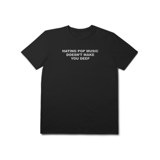 Nome do produto[Premium] HATING POP MUSIC DOESN'T MAKE YOU DEEP