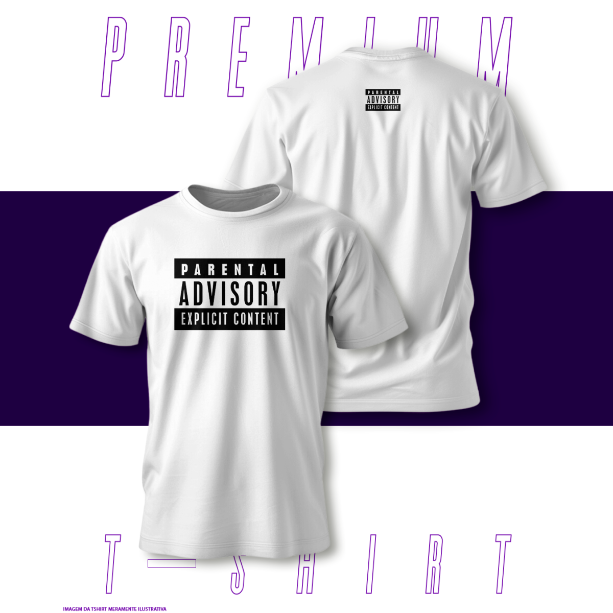Nome do produto: Camiseta Premium - Parental Advisory 