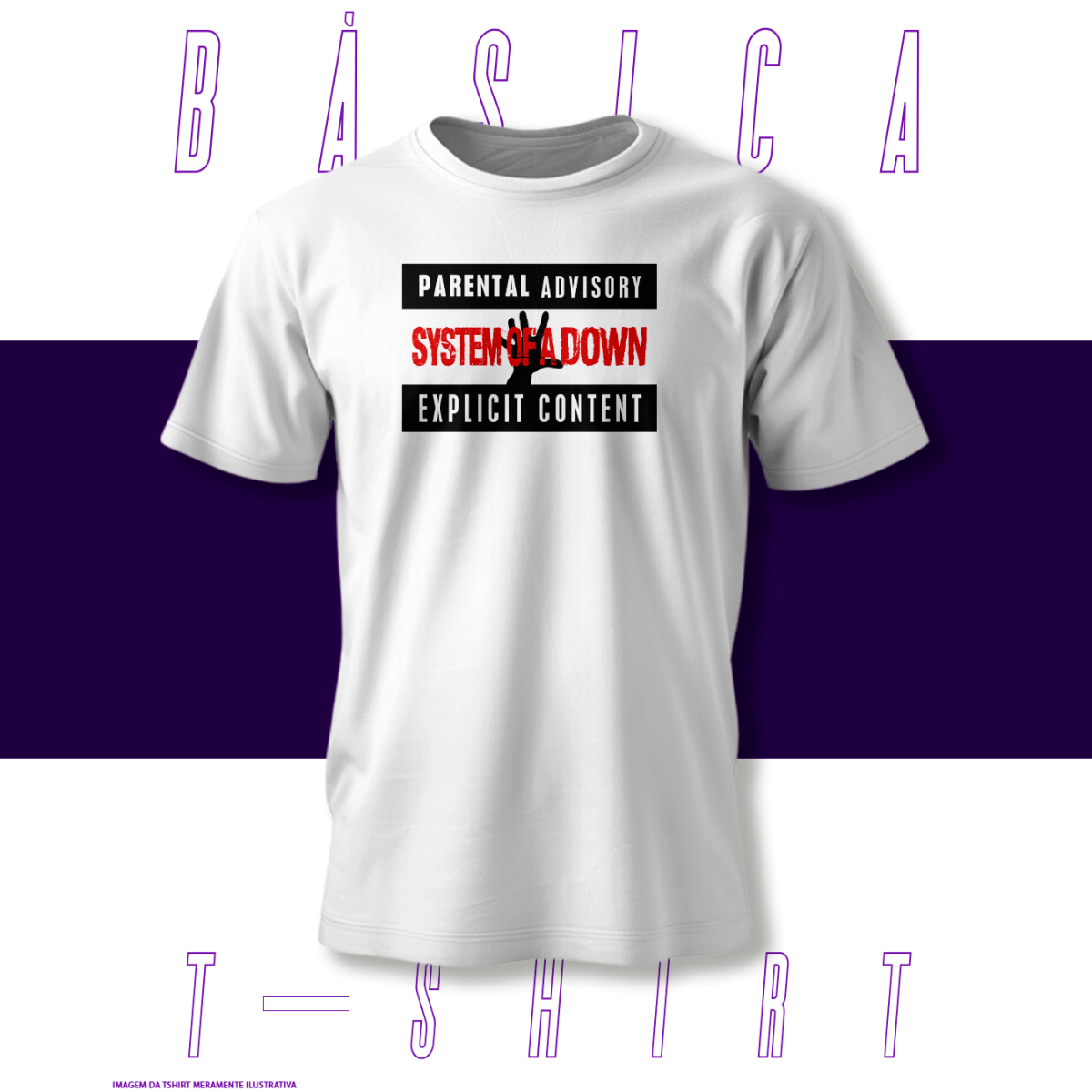 Nome do produto: Camiseta Básica - Parental Advisory - System Of a Down