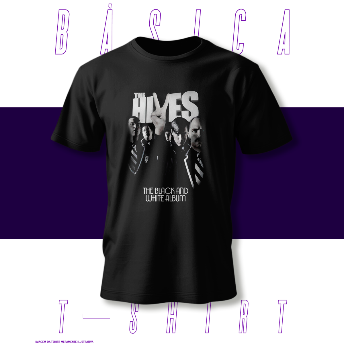 Nome do produto: Camiseta Básica - The Hives