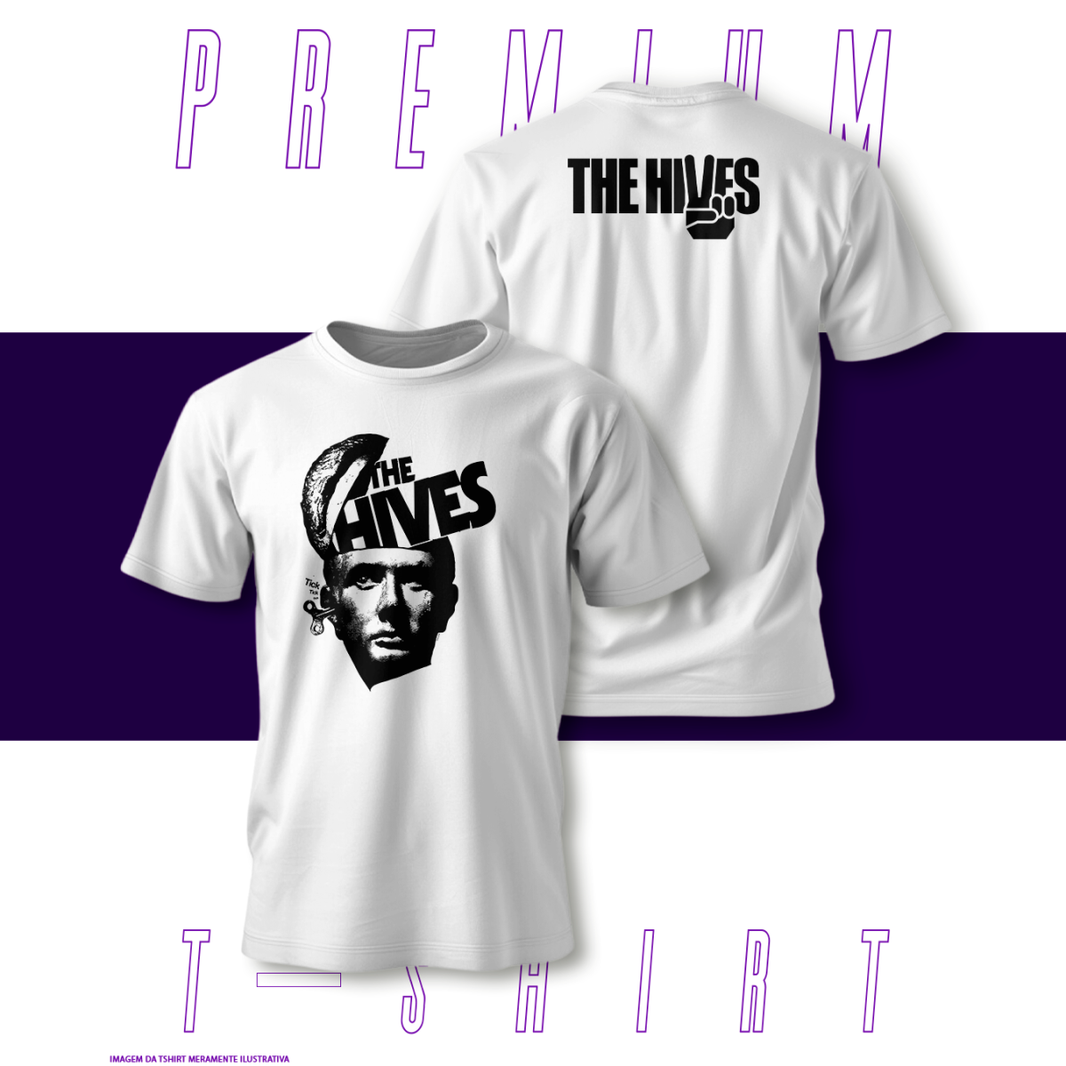 Nome do produto: Camiseta Premium - The Hives