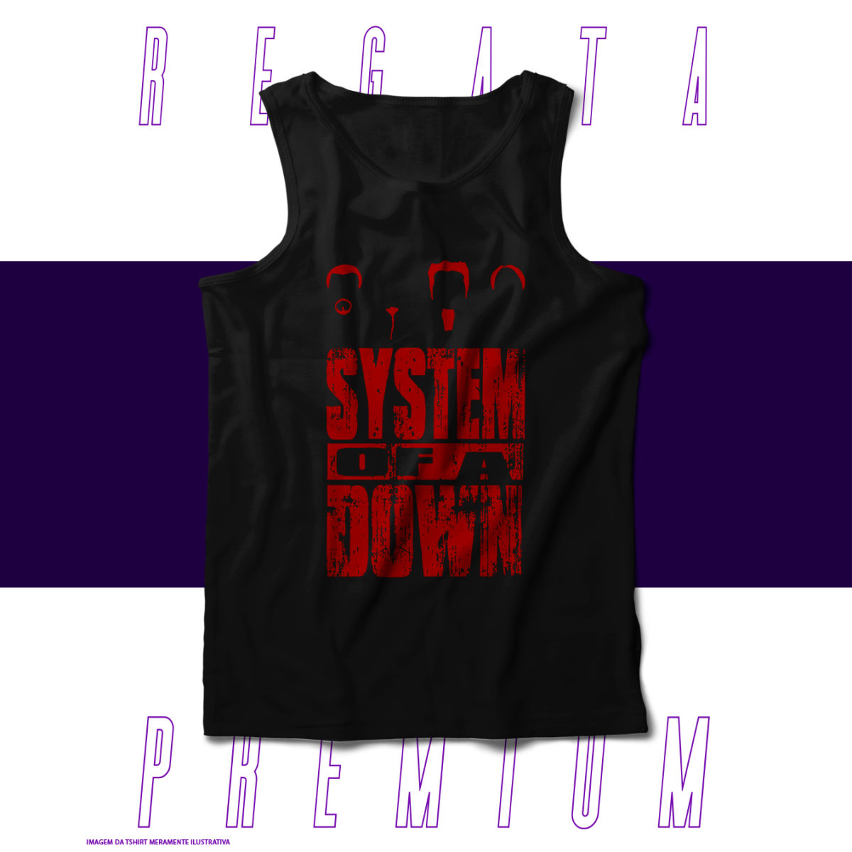 Nome do produto: Regata Premium - System of a Down