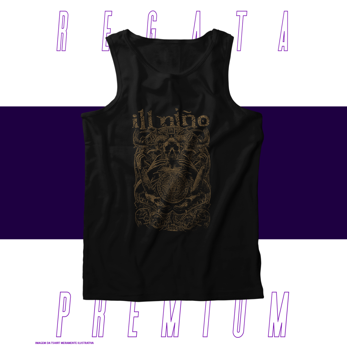 Nome do produto: Regata Premium - Ill Niño