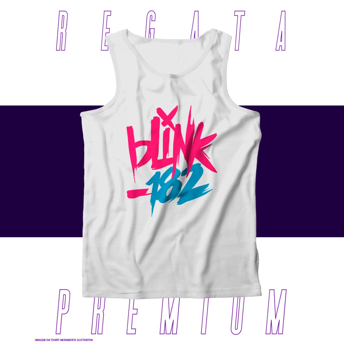 Nome do produto: Regata Premium - Blink 182