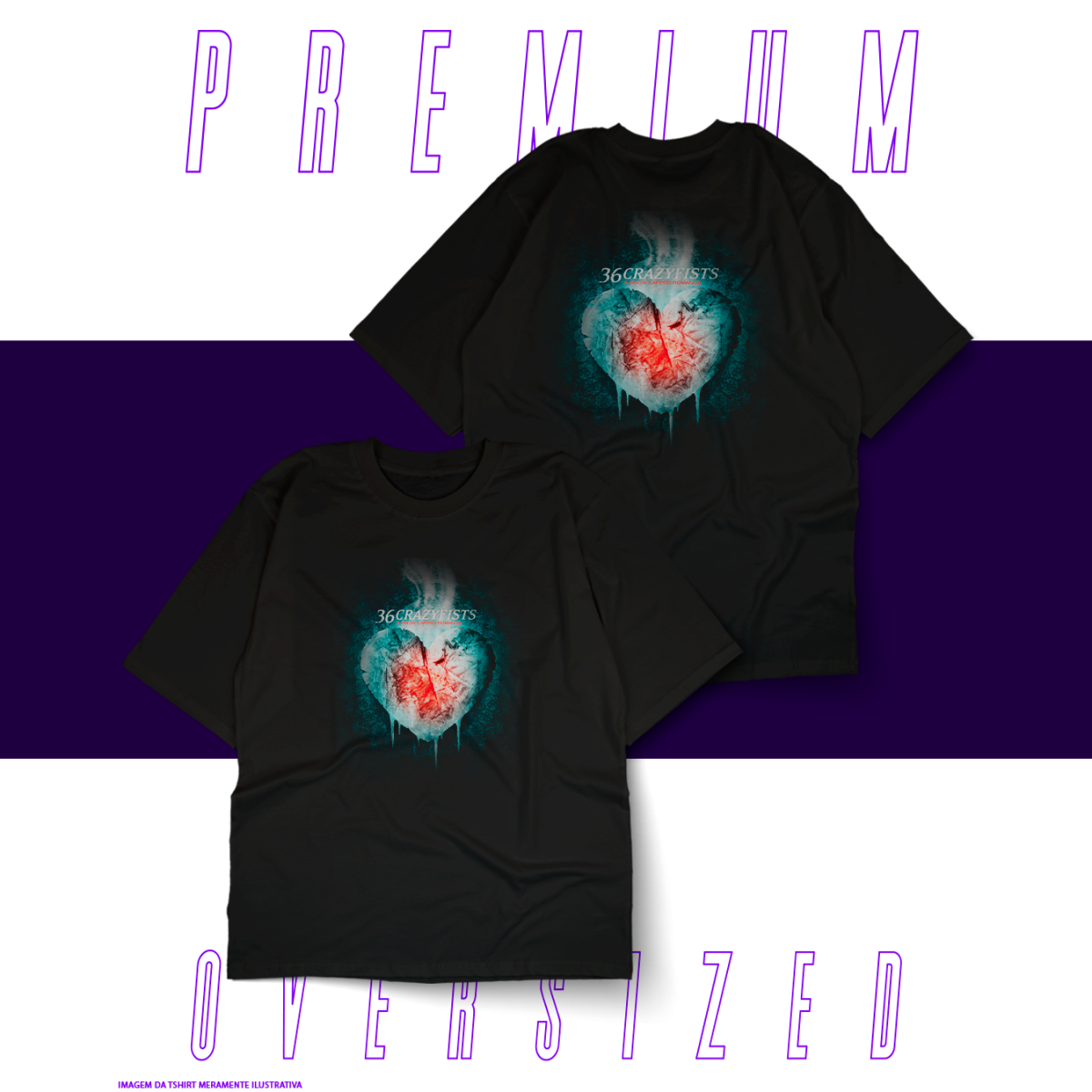 Nome do produto: Oversized Unissex - 36 Crazyfists