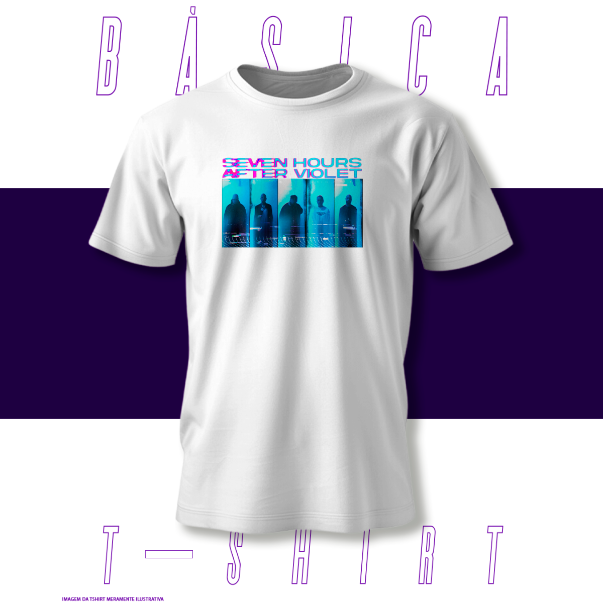 Nome do produto: Camiseta Básica - Seven Hours After Violet 