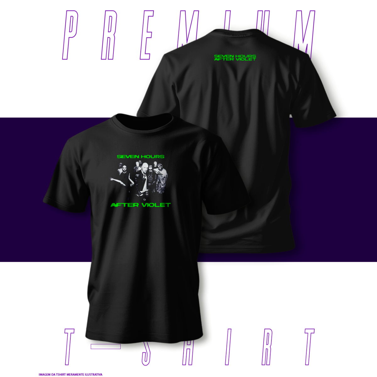 Nome do produto: Camiseta Premium - Seven Hours After Violet 