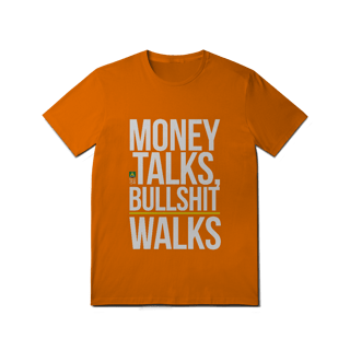 Nome do produto Money Talks, Bullshit Walks