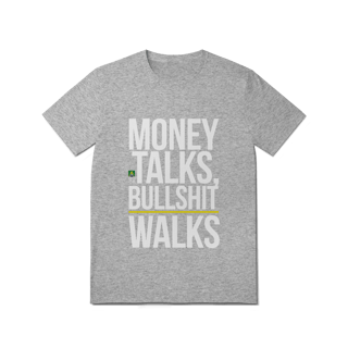 Nome do produto Money Talks, Bullshit Walks