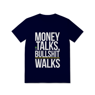 Nome do produto Money Talks, Bullshit Walks