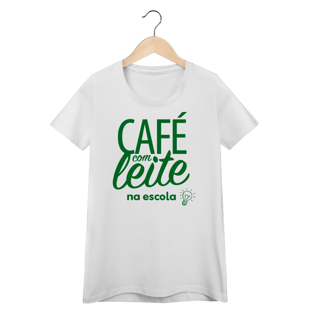 Nome do produto Café com Leite na Escola (Branca Feminina)