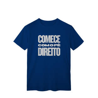 Nome do produtoCamisa MASC Comece com o Pé Direito | Um Patriota