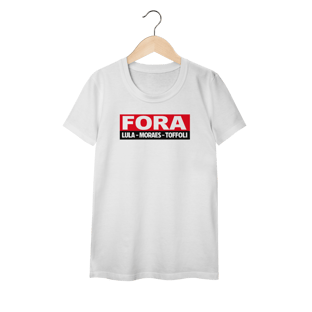 Nome do produtoCAMISA FORA MORAES LULA E TOFOLLI FEMININA