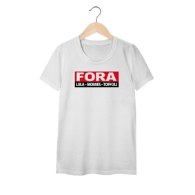 Nome do produto  CAMISA FORA MORAES LULA E TOFOLLI FEMININA