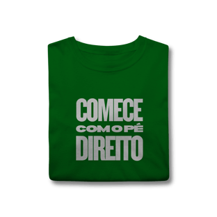 Nome do produtoCamisa MASC Comece com o Pé Direito | Um Patriota