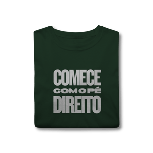 Nome do produtoCamisa MASC Comece com o Pé Direito | Um Patriota