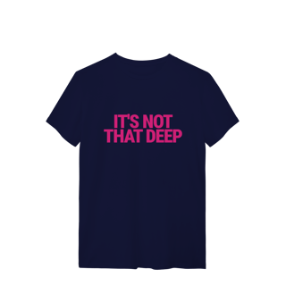 Nome do produto Camisa | It's Not That Deep - Demi Lovato
