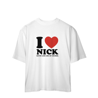 Nome do produto CAMISA OVERSIZED - I LOVE NICK | JONAS BROTHERS