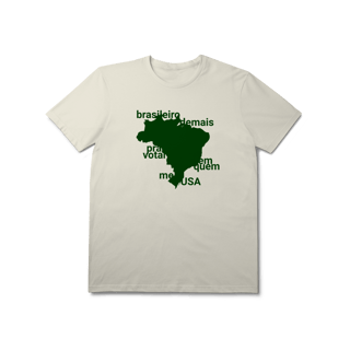 Camisa Prime - Brasileiro Demais 