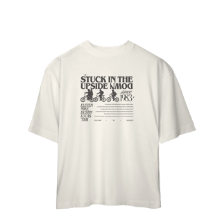 Nome do produto CAMISA OVERSIZED - STUCK IN THE UPSIDE DOWN | STRANGER THINGS