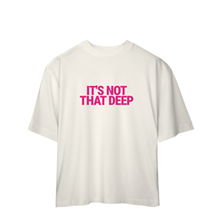 Nome do produto Camisa Oversized | It's Not That Deep - Demi Lovato